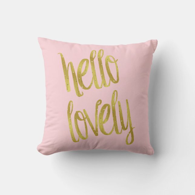 Hello Lovely Quote Faux Gold Foil Sparkle Design Throw Pillow (Front)