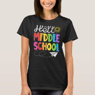 Hello Middle School Fun Back to School  Student Te T-Shirt
