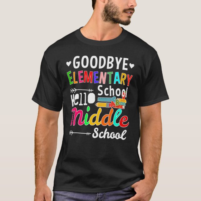 Hello Middle School Graduation Elementary School T-Shirt (Front)