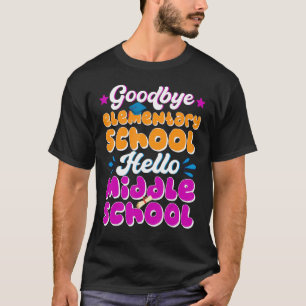 Hello Middle School Graduation Elementary School T-Shirt