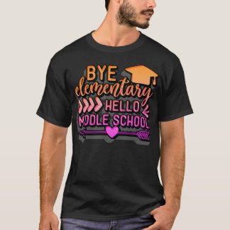 Hello Middle School Graduation Elementary School ( T-Shirt