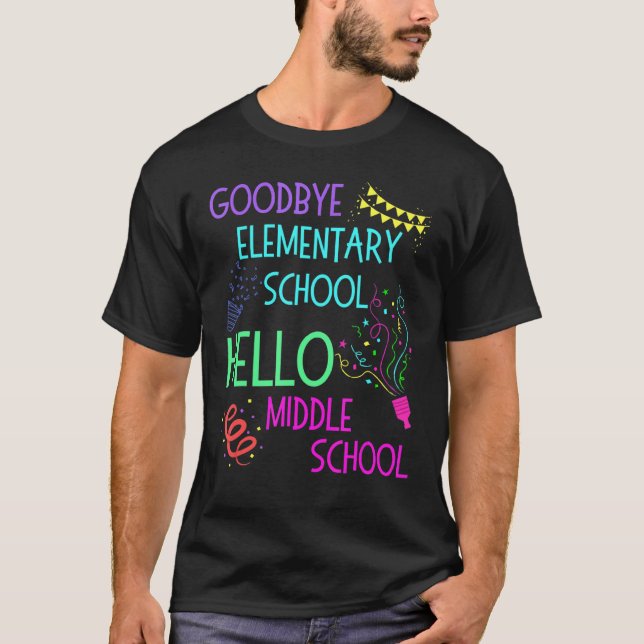 Hello Middle School Graduation Elementary School T-Shirt (Front)