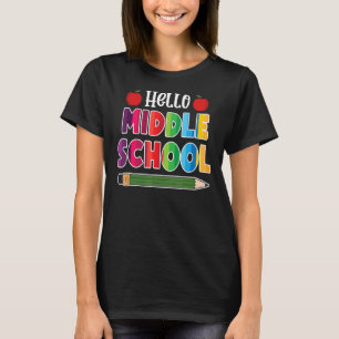 Hello Middle School Team Middle School Back To Sch T-Shirt