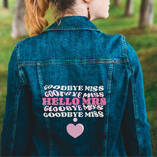 Hello mrs goodbye miss women's denim jacket
