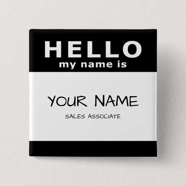 hello my name is 2 inch square button (Front)