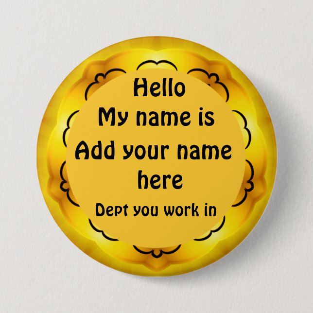Hello,My name is.._ 3 Inch Round Button (Front)