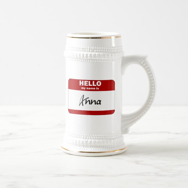 Hello My Name Is Anna (Red) Beer Stein (Right)