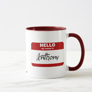 Hello My Name Is Anthony (Red) Mug