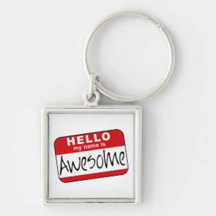 Hello, My Name is Awesome Keychain