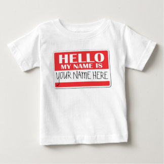 Hello my name is baby T-Shirt