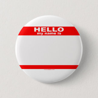 Hello my name is BLANK copy 2 Inch Round Button