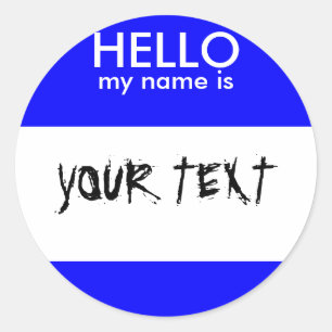 HELLO my name is (BLUE) Classic Round Sticker