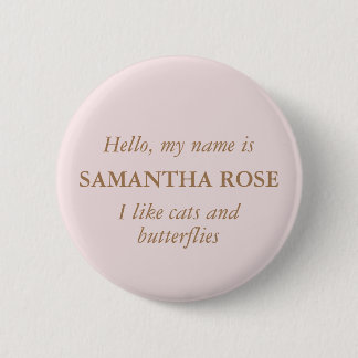 Hello My Name Is Blush Gold 2 Inch Round Button