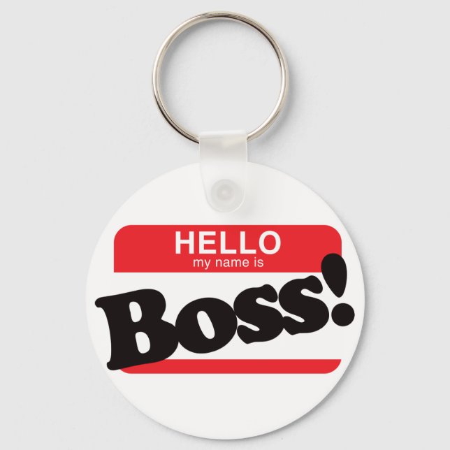 Hello My Name Is Boss Keychain (Front)