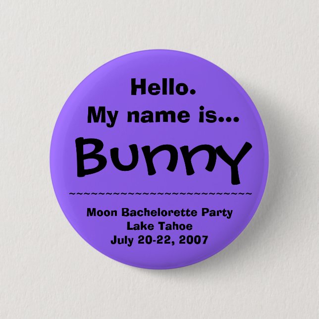 Hello.My name is Bunny 2 Inch Round Button (Front)