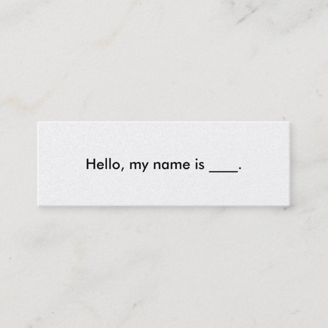 Hello, my name is business card (Front)