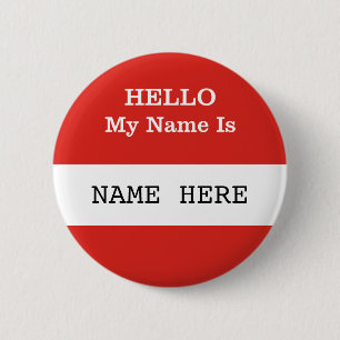 HELLO My Name Is Customizable Badge 2 Inch Round Button