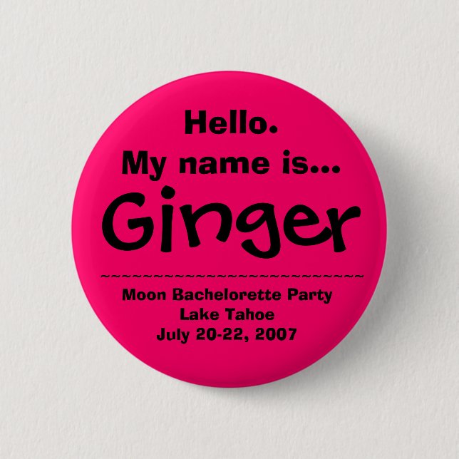 Hello.My name is Ginger 2 Inch Round Button (Front)