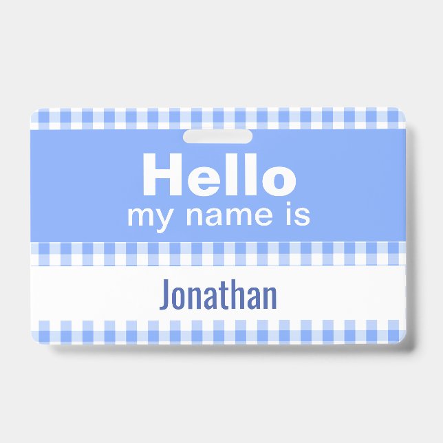 Hello My Name Is - gingham blue and white  Badge (Front)