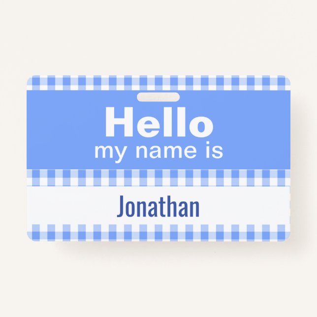 Hello My Name Is - gingham blue and white  Badge (Front)