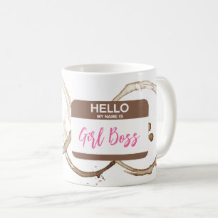Hello My Name is GIRL BOSS Nametag Coffee Rings Mug