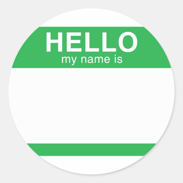 Hello My Name Is - Green Classic Round Sticker (Front)