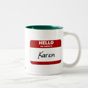 Hello My Name Is Karen (Red) Two-Tone Coffee Mug