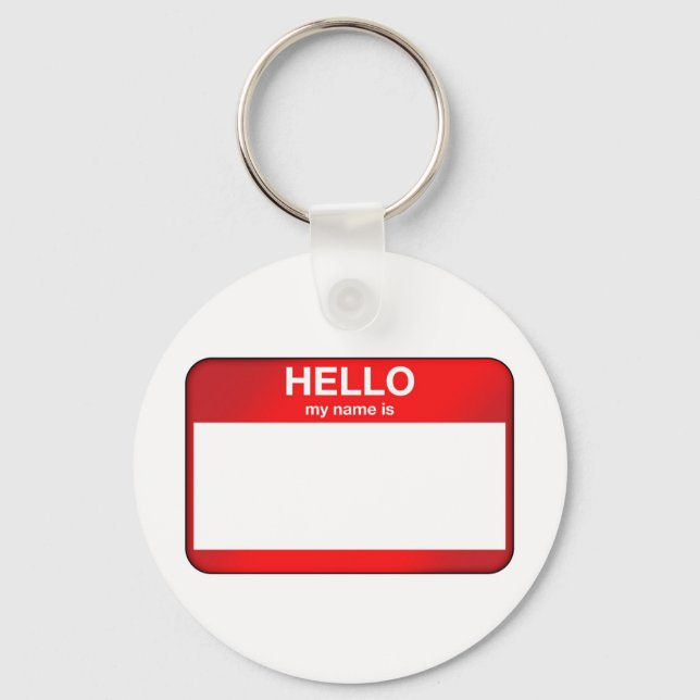 Hello My Name Is... Keychain (Front)