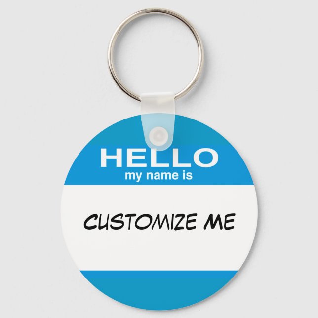 Hello My Name Is ... Keychain (Front)