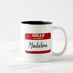 Hello My Name Is Madeline (Red) Two-Tone Coffee Mug