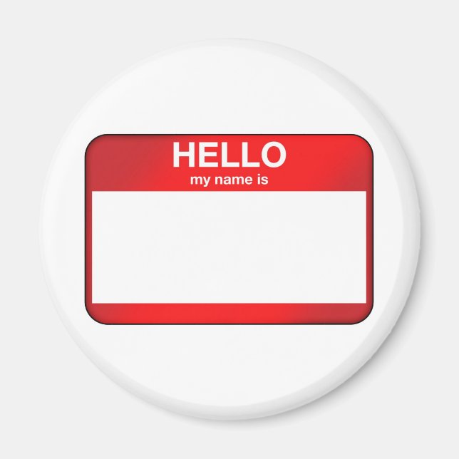 Hello My Name Is... Magnet (Front)