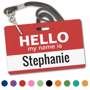 Hello my name is - personalized badge