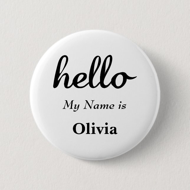 Hello My name is Personalized Hello Gifts 2 Inch Round Button (Front)