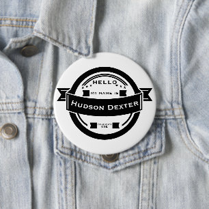 Hello My name is Personalized Hello Gifts 4 Inch Round Button