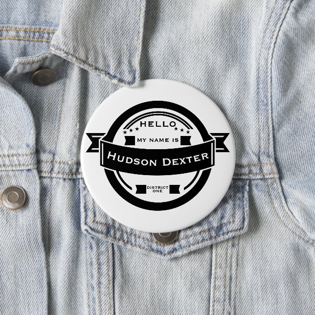 Hello My name is Personalized Hello Gifts 4 Inch Round Button (In Situ)