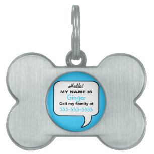 Hello my Name Is - pet tag