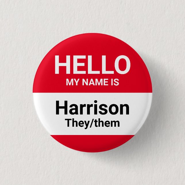 Hello my name is red custom name pronouns id badge 1 inch round button (Front)