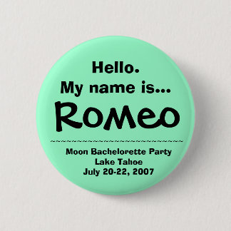 Hello.My name is Romeo 2 Inch Round Button