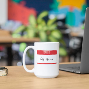 Hello My Name is Rude or Funny Customizable Coffee Mug