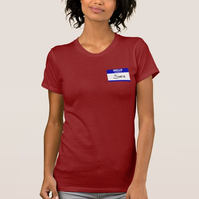 Hello My Name Is Sara (Blue) T-Shirt (Front)