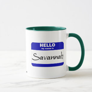 Hello My Name Is Savannah (Blue) Mug