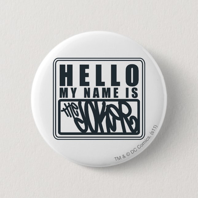 Hello My Name is the Joker 2 Inch Round Button (Front)