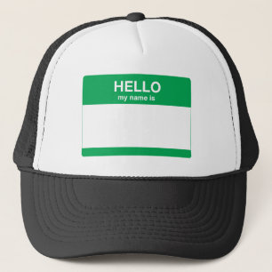 Hello, My Name is Trucker Hat