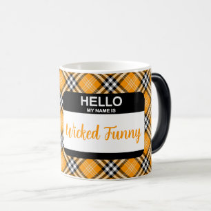 Hello My Name is Wicked Funny Nametag Orange Fall Magic Mug