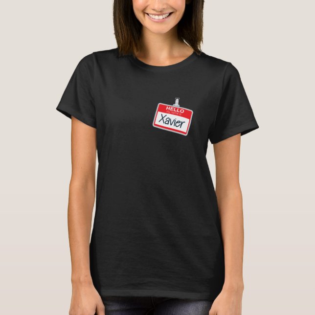 Hello My Name Is Xavier Funny Halloween Custome Na T-Shirt (Front)