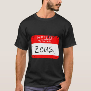 Hello My name is Zeus Funny Halloween Greek Gods T-Shirt