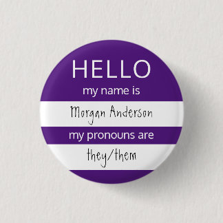 HELLO Name and Pronouns Badge 1 Inch Round Button