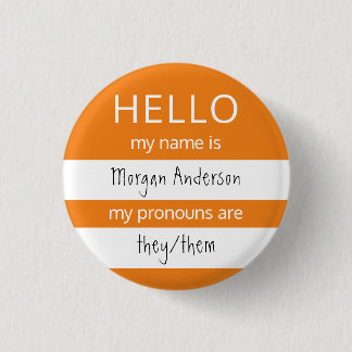 HELLO Name and Pronouns Badge 1 Inch Round Button