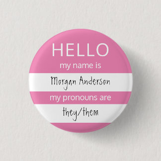 HELLO Name and Pronouns Badge 1 Inch Round Button