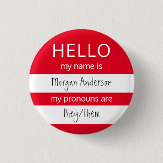 HELLO Name and Pronouns Badge 1 Inch Round Button